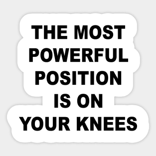 On Your Knees Sticker